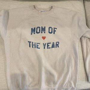 Mom of the Year sweatshirt